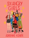 Cover image for Six Angry Girls